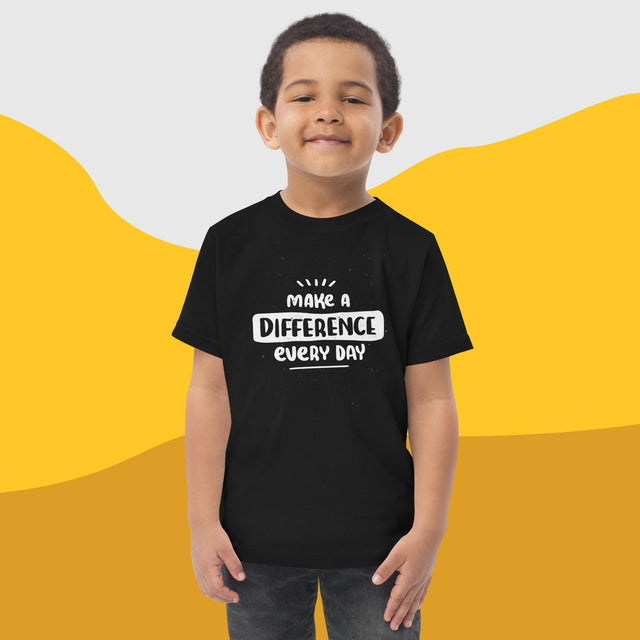 Make A Difference Every Day - Funny Toddler T-shirt