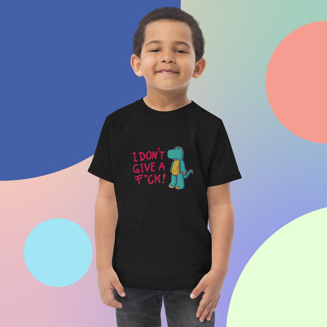 I Don't Give A F*ck - Funny Toddler T-shirt