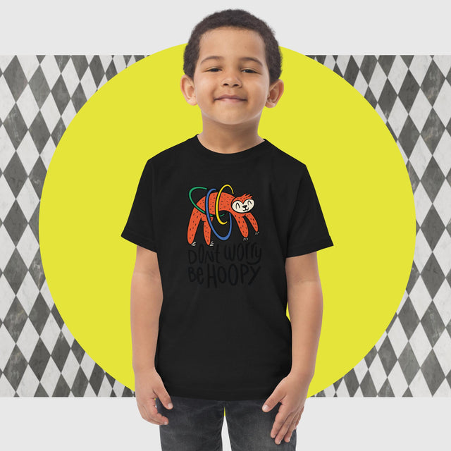 Don't Worry Be Hoopy - Funny Toddler T-shirt