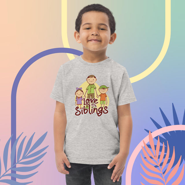 Love My Siblings - Funny Toddler T-shirt