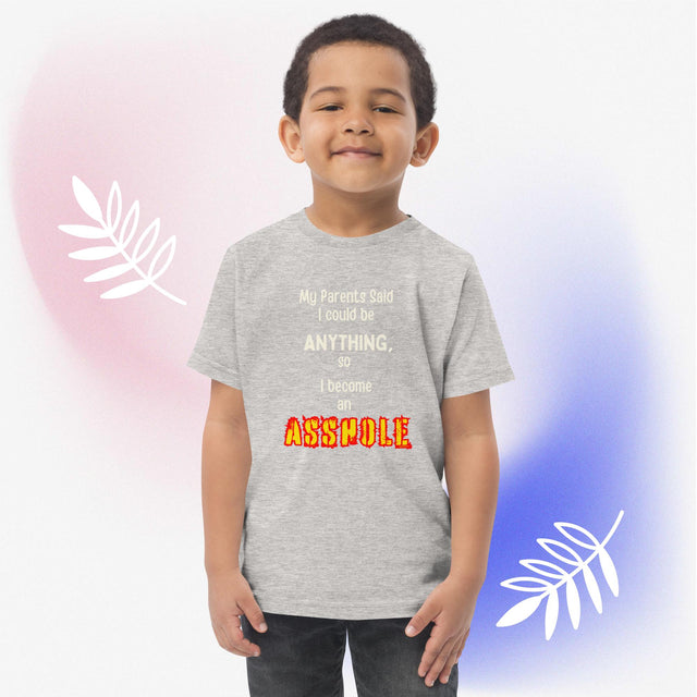 I Become An Asshole - Funny Toddler T-shirt