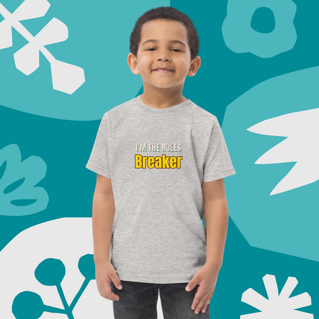 I'm The Rules Breaker - Funny Toddler T-shirt