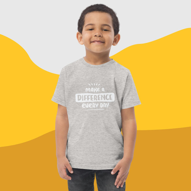 Make A Difference Every Day - Funny Toddler T-shirt