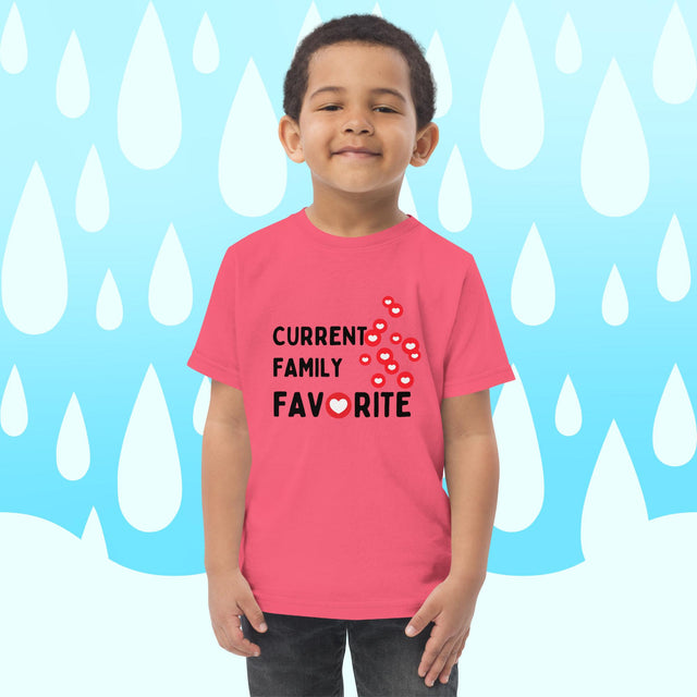 Current Family Favorite - Funny Toddler T-shirt