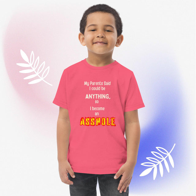 I Become An Asshole - Funny Toddler T-shirt