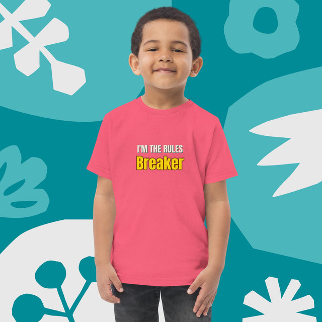 I'm The Rules Breaker - Funny Toddler T-shirt