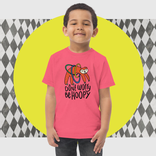 Don't Worry Be Hoopy - Funny Toddler T-shirt