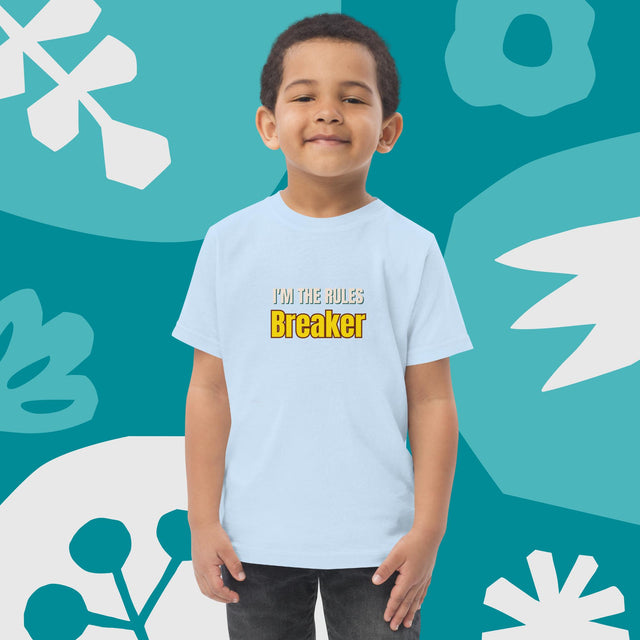 I'm The Rules Breaker - Funny Toddler T-shirt