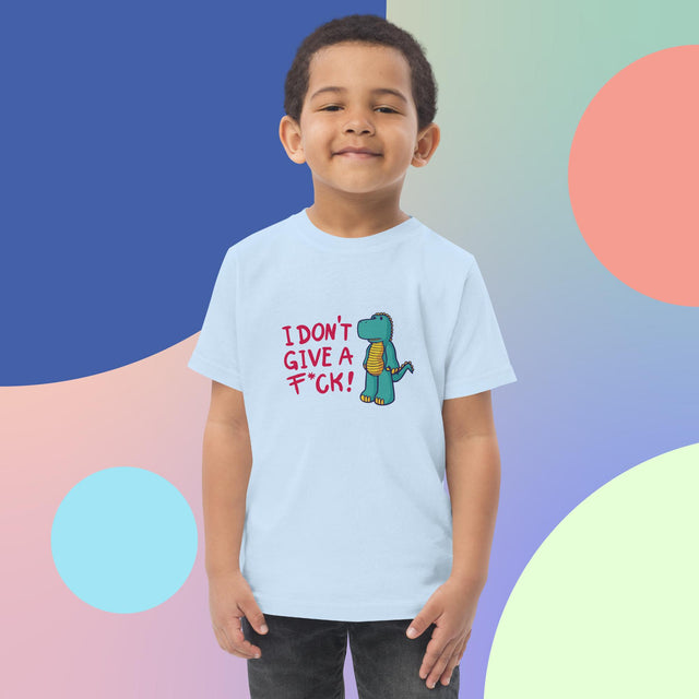 I Don't Give A F*ck - Funny Toddler T-shirt