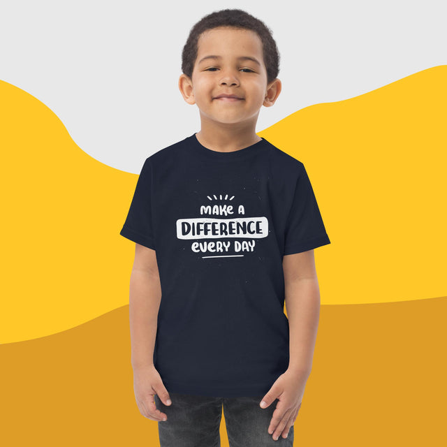 Make A Difference Every Day - Funny Toddler T-shirt