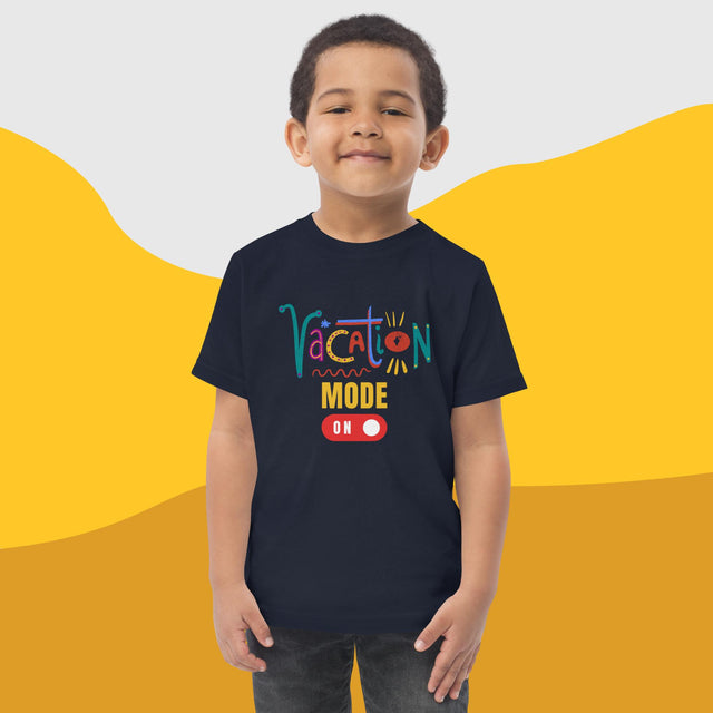 Vacation Mode ON - Funny Toddler T-shirt