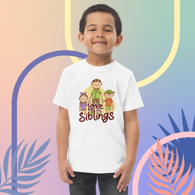 Love My Siblings - Funny Toddler T-shirt